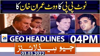 Geo News Headlines 04 PM | PPP | PM Imran Khan | Pakistan | fuel shortage |3rd March 2022