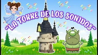 CUENTO: "LA TORRE DE LOS SONIDOS" (AGUDOS / GRAVES)