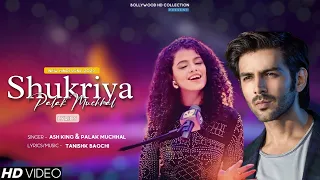 Shukriya (Lyrics) Ash King & Palak Muchhal | Chatrapathi | Tanishk Bagchi | Bollywood HD Collection
