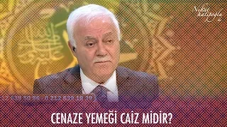 Cenaze yemeği caiz midir? - Nihat Hatipoğlu ile İftar 18 Mayıs 2020