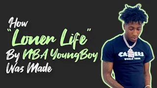 #BehindTheLoop: NBA Youngboy “Loner Life” || Melody By Haze x Zuus