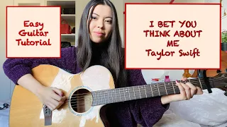 HOW TO PLAY "I Bet You Think About Me" Taylor Swift (RED Taylor's Version The Vault) Guitar Tutorial