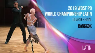 2019 WDSF World Latin Championship Quarter final | Professional Division