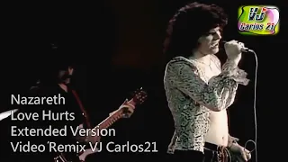 Nazareth - Love Hurts - Edição Vj Carlos 21 Extended Version 1975