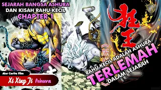 Rahu Ternyata Dulunya Cacat - Xi Xing Ji Ashura Chapter 1