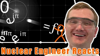 Nuclear Engineer Reacts to Animation vs. Math