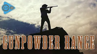 GUNPOWDER RANGE  |  A Western Short Film