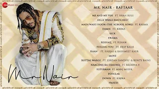 Mr. Nair - Audio Jukebox | RAFTAAR