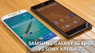 Samsung Galaxy S6 edge vs Sony Xperia Z3