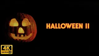 Halloween II (1981) - Opening Credits (4K Ultra HD)