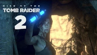 Let's Play Rise of the Tomb Raider #002 Gameplay German/Deutsch - In wärmeren Gefilden [PC]