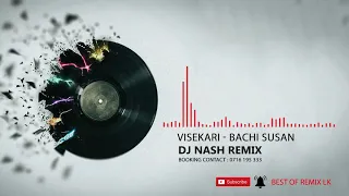 Visekari - ( Anuragi Nuwan Himikari )  - Dj Nash Remix