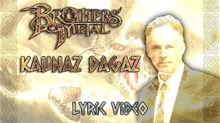 Brothers of Metal - Kaunaz Dagaz (Fan made lyric video) (Featuring Dr. Jordan Peterson)