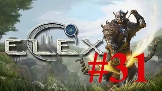 Elex #31 ► Большое наступление Ульбрихта ► Клирик-Маг