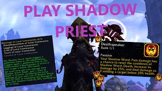 PLAY SHADOW PRIEST RIGHT NOW!!