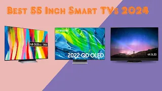 Top 5 Best 55 Inch Smart TVs 2024 [Don’t buy one before watching this]