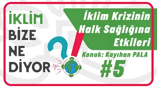 İklim Bize Ne Diyor! #5 | İklimi Değil Sistemi Değiştir!