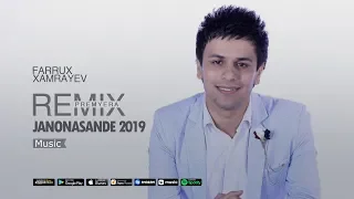Farrux Xamrayev - Janonasande | Фаррух Хамраев - Жанонасанде (remix version 2019)