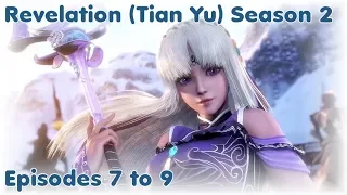 Revelation Online (Tian Yu) S2 - Episodes 7 to 9 English Subbed