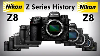 Nikon Z8 | Nikon Z Series | History