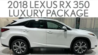 2018 Lexus RX 350 Luxury Package (L2D0156A) - Full Review and Walk Around