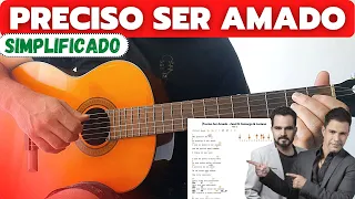 Preciso Ser Amado - Zezé Di Camargo & Luciano- COMO TOCAR NO VIOLÃO