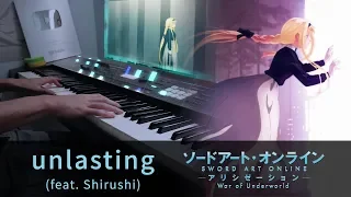 unlasting (feat. Shirushi) / SAO Alicization War of Underworld ED / Piano Cover
