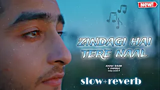 Zindagi hai tere naal_(new version song)_khan saab |suru_music4| dev dharia| #newpunjabisong