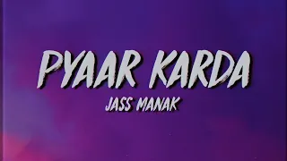 Jass Manak - Pyar Karda (Lyrics/Meaning)