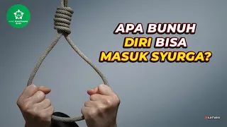 APAKAH BUNUH DIRI TERMASUK TAKDIR ALLAH SWT?