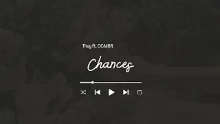 Thuy ft. DCMBR - Chances (Lyrics) #thuy #dcmbr #chances #lyrics