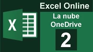 Tutorial Excel Online 02. La nube OneDrive