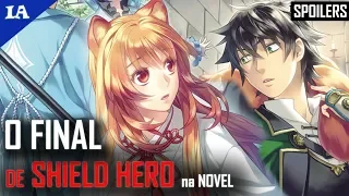 COMO TERMINA O ROMANCE DE SHIELD HERO na WebNovel | Spoilers do Final