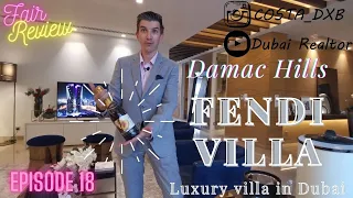 Fair review of Fendi villa in Damac Hills Dubai