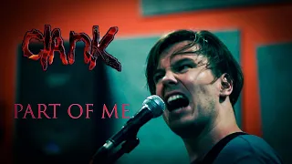 Clank - Part Of Me (Official Video)