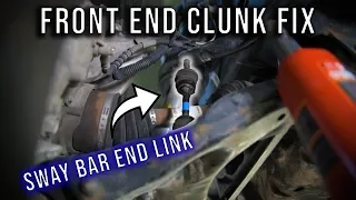 Front End Clunk: F150 Sway Bar End Link Replacement