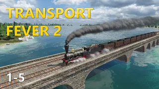 Играю в Transport Fever 2. Сезон 1, часть 5. Продолжаем развитие