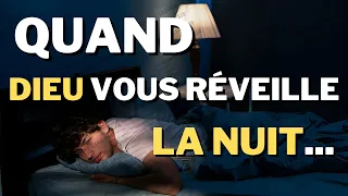 Voici pourquoi Dieu vous réveille la nuit | Des secrets puissants que vous devez connaître