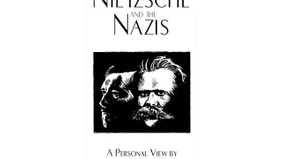 Nietzsche and the Nazis by Stephen Hicks