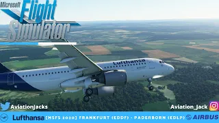 [MSFS 2020] FULL FLIGHT |Frankfurt (EDDF) - Paderborn (EDLP) | LUFTHANSA A320Neo l DLH155 |