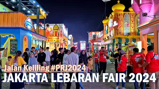 [FULL] Jalan Keliling JAKARTA LEBARAN FAIR 2024❗ Jakarta Fair [PRJ : Pekan Raya Jakarta] Kemayoran❗