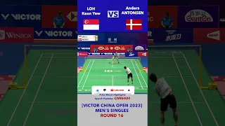 Loh Kean Yew  vs. Anders Antonsen  [VICTOR China Open 2023] #andersantonsen #lohkeanyew #antonsen