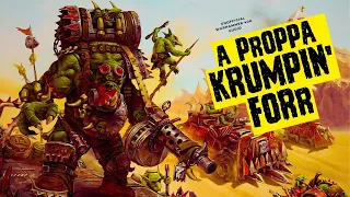 "A PROPPA KRUMPIN' FORR" - UNOFFICIAL WARHAMMER 40K AUDIO - ORKS