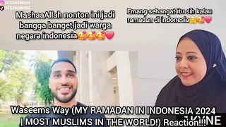 Waseems Way (MY RAMADAN IN INDONESIA 2024 | MOST MUSLIMS IN THE WORLD!) Reaction!!!