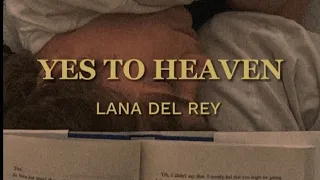 Yes To Heaven - Lana Del Rey || [ slowed • reverb • lyrics ]