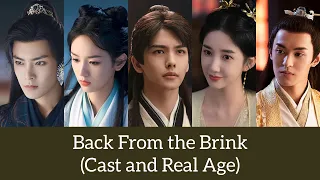 Back From the Brink (Cast and Real Age) | Upcoming Drama |  Hou Ming Hao, Zhou Ye, Chen Xin Yu