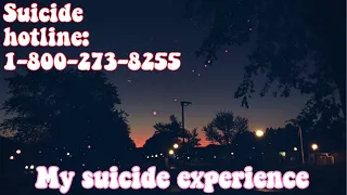 My Experience with suicide