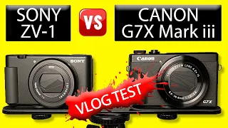 Sony ZV1 vs Canon G7X mark iii - Real world vlog test 😎
