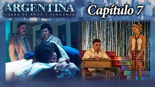 Argentina, tierra de amor y venganza - CAPÍTULO 7 - Segunda temporada - #ATAV2