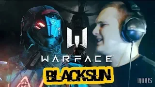 MORIS - WARFACE BLACKSUN (удаленное видио)